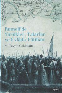 Rumeli'de Yörükler, Tatarlar ve Evlâd-ı Fâtihan