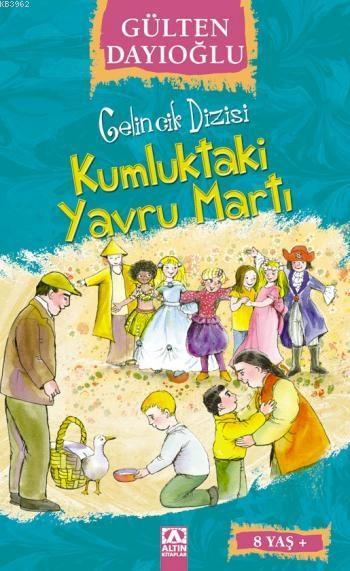 Kumluktaki Yavru Martı (8+ Yaş); Gelincik Dizisi