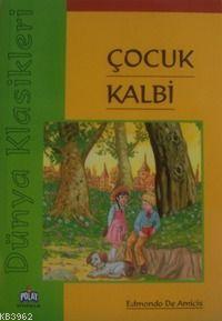 Çocuk Kalbi; Dünya Klasikleri