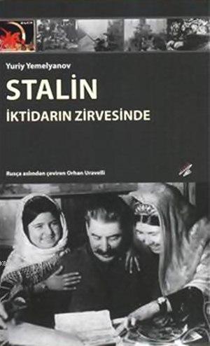 Stalin - İktidarın Zirvesinde