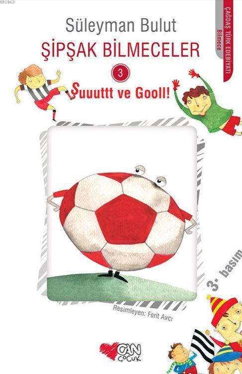 Şipşak Bilmeceler 3 Şuuuttt ve Gooll!