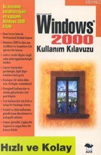 Windows 2000 Kullanım Kılavuzu: Hızlı ve Kolay