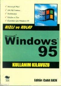 Windows 95 Kullanım Kılavuzu; Hızlı ve Kolay