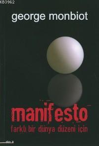 Manifesto; Farklı Bir Dünya Düzeni İçin