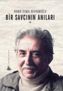  Bir Savcının Anıları | Bir Savcının Anıları | Namık Kemal Behramoğlu | Yitik Ülke Yayınları | 9789944362757 