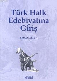 Türk Halk Edebiyatına Giriş