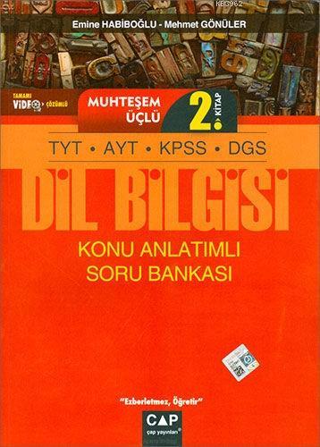 Çap Yayınları TYT AYT KPSS DGS Muhteşem Üçlü 2. Kitap Dil Bilgisi Konu Anlatımlı Soru Bankası Çap 