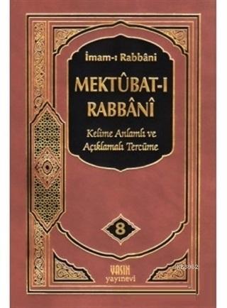 Mektubatı Rabbani 8. Cilt; Kelime Anlamı ve Açıklamalı Tercüme