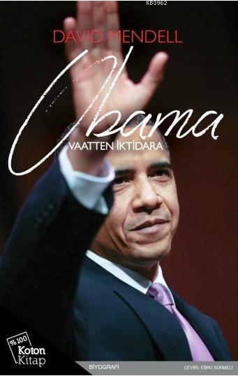 Obama; Vaatten İktidara
