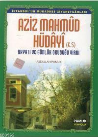 Aziz Mahmud Hüdayi (Evliya-012, Dergi Boy)
