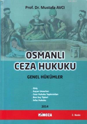 Osmanlı Ceza Hukuku; Genel Hükümler