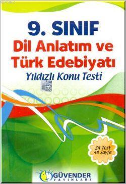 9. Sınıf Dil Anlatım ve Türk Edebiyatı Yıldızlı Konu Testi