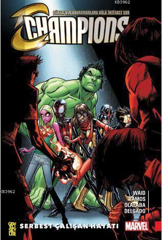 Champions Cilt 2: Serbest Çalışan Hayatı