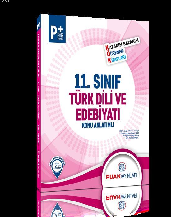 Puan Yayınları 11. Sınıf Türk Dili ve Edebiyatı Kök Konu Anlatımlı Puan 