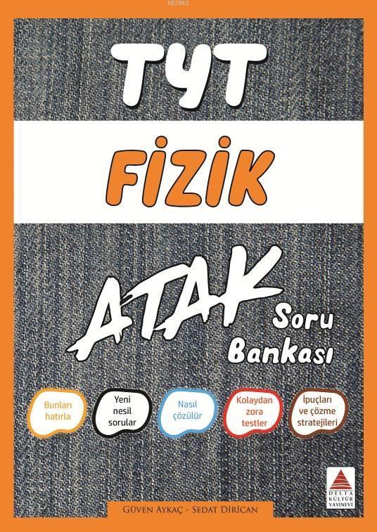  Delta Kültür Yayınları TYT Fizik Atak Soru Bankası Delta Kültür | Güven AykaçSedat Dirican | Delta Kültür Yayınevi | 9786052267677 | RVZ 9786052267677 | 