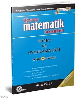 Gür Yayınları Öğreten Matematik Fasikülleri Türev ve Uygulamaları Konu Anlatımlı Konu Anlatımlı Gür 