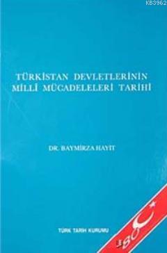 Türkistan Devletinin Milli Mücadeleri Tarihi