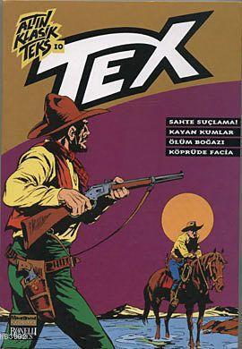 Altın Klasik Tex Sayı 10; Sahte Suçlama - Kayan Kumlar - Ölüm Boğazı - Köprüde Facia
