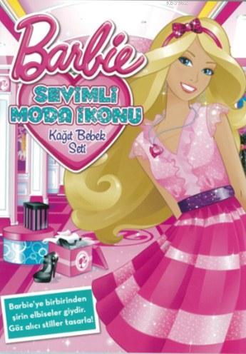 Barbie Sevimli Moda İkonu - Kağıt Bebek Seti; Faaliyet Kitapları, 3+ Yaş