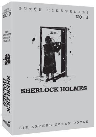 Sherlock Holmes - Bütün Hikâyeleri 3