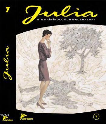 Julia - 7; Korku Bulmacaya Dönüşünce - Suç Aleti - Savaşçılar