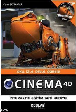 Cinema 4D; Oku,İzle,Dinle,Öğren