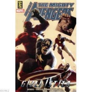 The Mighty Avengers Sayı 3 - İntikamcılar - Gizli İstila 1. Kitap