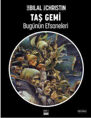 Taş Gemi, Bugünün Efsaneleri 2. Kitap