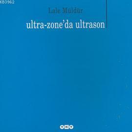 Ultra-Zone'da Ultrason