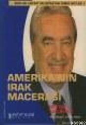 Amerika'nın Irak Macerası