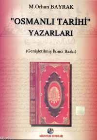 Osmanlı Tarihi Yazarları