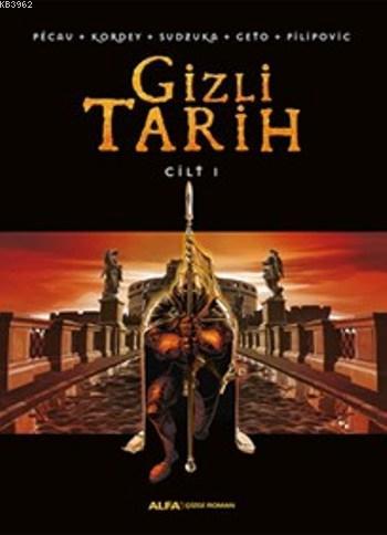 Gizli Tarih Cilt 1