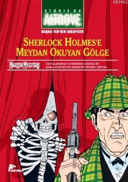  Başka Yerden Hikayeler Sherlock Holmese Meydan Okuyan Gölge | Kolektif | Çizgi Düşler | 9786054191697 | 