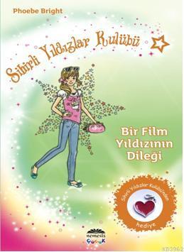 Sihirli Yıldızlar Kulübü 5; Bir Film Yıldızının Dileği