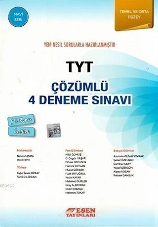 Esen Yayınları TYT Çözümlü 4 Deneme Sınavı Mavi Seri (Temel ve Orta Düzey) Esen 