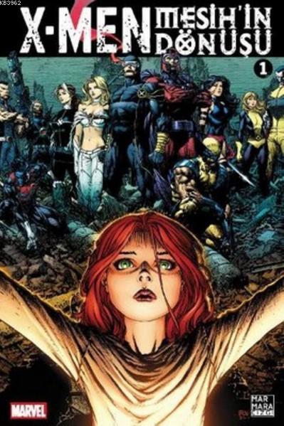 X - Men Mesih'in Dönüşü Cilt 1