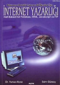 Bilgisayar Destekli Yabancı Dil Öğretimi İçin İnternet Yazarlığı
