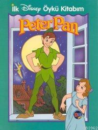 Peter Pan İlk Disney Öykü Kitabım