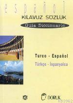 Türkçe İspanyolca Kılavuz&sözlük