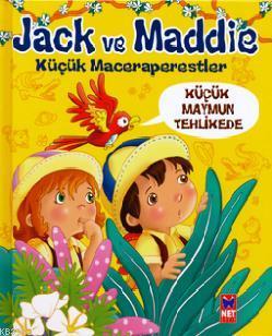 Jack ve Maddie - Küçük Maymun Tehlikede; Küçük Maceraperestler