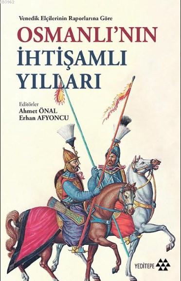 Herkes Icin Kisa Osmanli Tarihi 1302 1922 Erhan Afyoncu 9786059787871 Kitap Yeditepeyayinevi Com