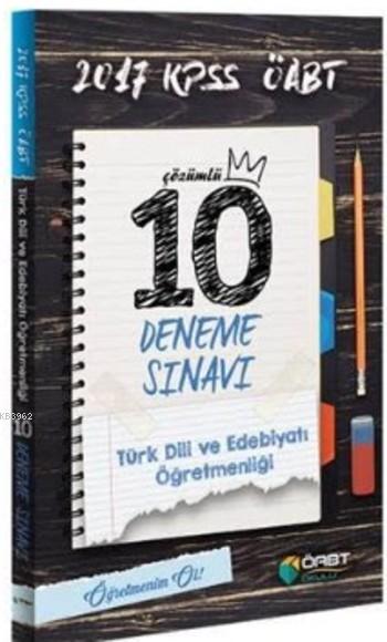 2017 ÖABT KPSS Türk Dili Edebiyatı Öğretmenliği Çözümlü 10 Deneme Sınavı