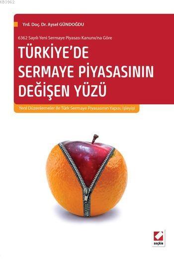 Türkiye'de Sermaye Piyasasının Değişen Yüzü