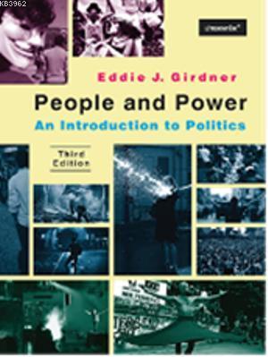 People And Power; An Introduction to Politics Third Edition