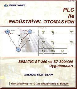 Plc Ile Endustriyel Otomasyon Salman Kurtulan 9789755112008 Kitap Turkmenkitabevi Com Tr