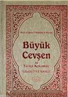Büyük Cevşen ve Türkçe Açıklaması (Celcelutiye İlaveli) Kod 1003