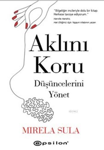 Aklını Koru; Düşüncelerini Yönet