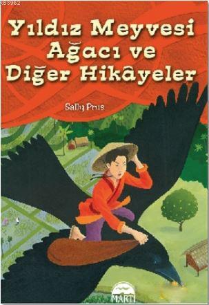 Yıldız Meyvesi Ağacı ve Diğer Hikayeler