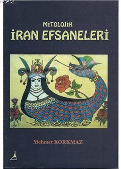 Mitolojik İran Efsaneleri