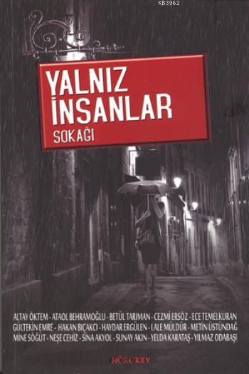  9786058937918 | Yalnız İnsanlar Sokağı | Nörokey Yayınları  